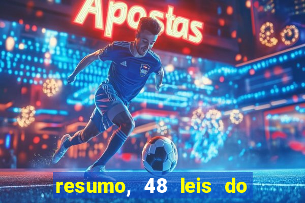 resumo, 48 leis do poder pdf